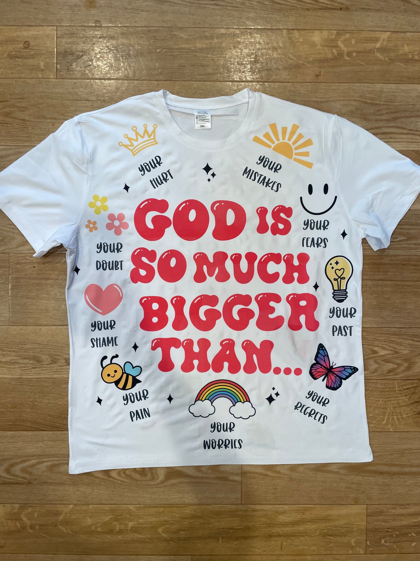 God is so much bigger then shirt