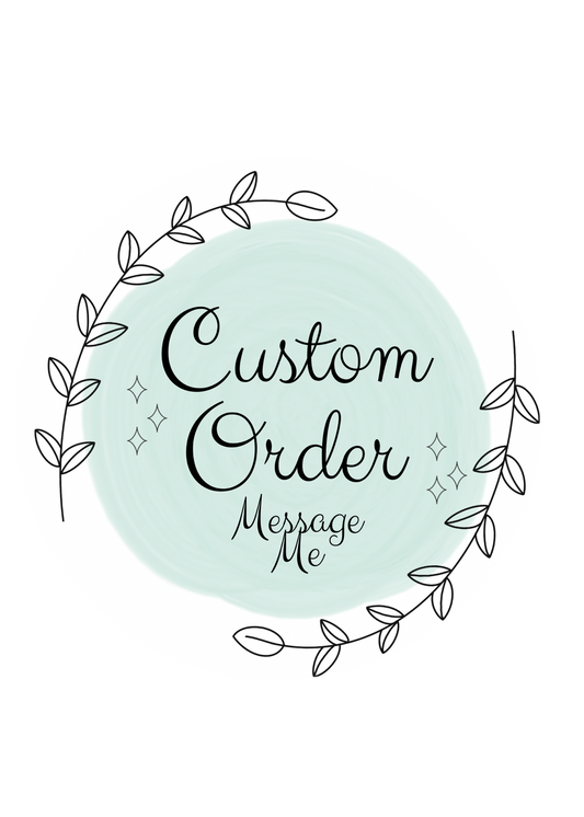 Custom order